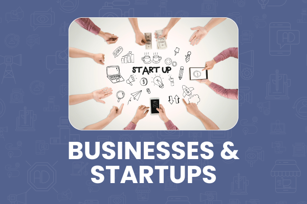 Businesses & Startups